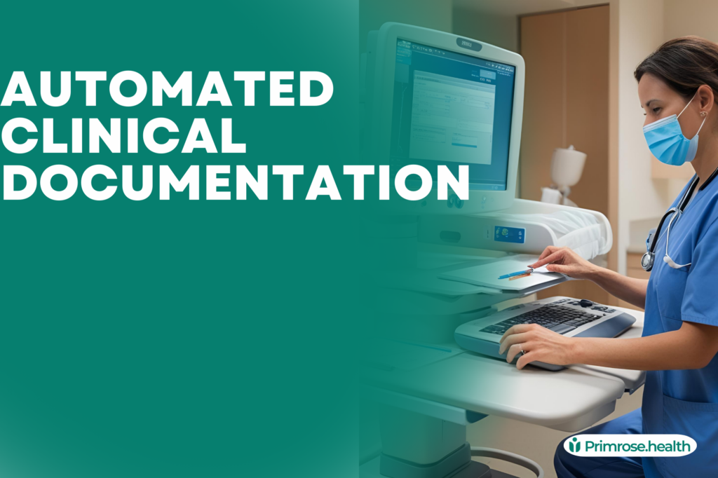 Automated Clinical documentation