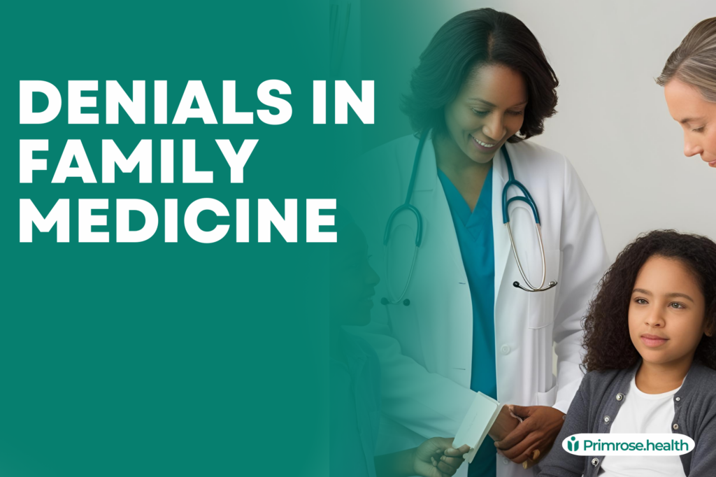 Denials in family medicine