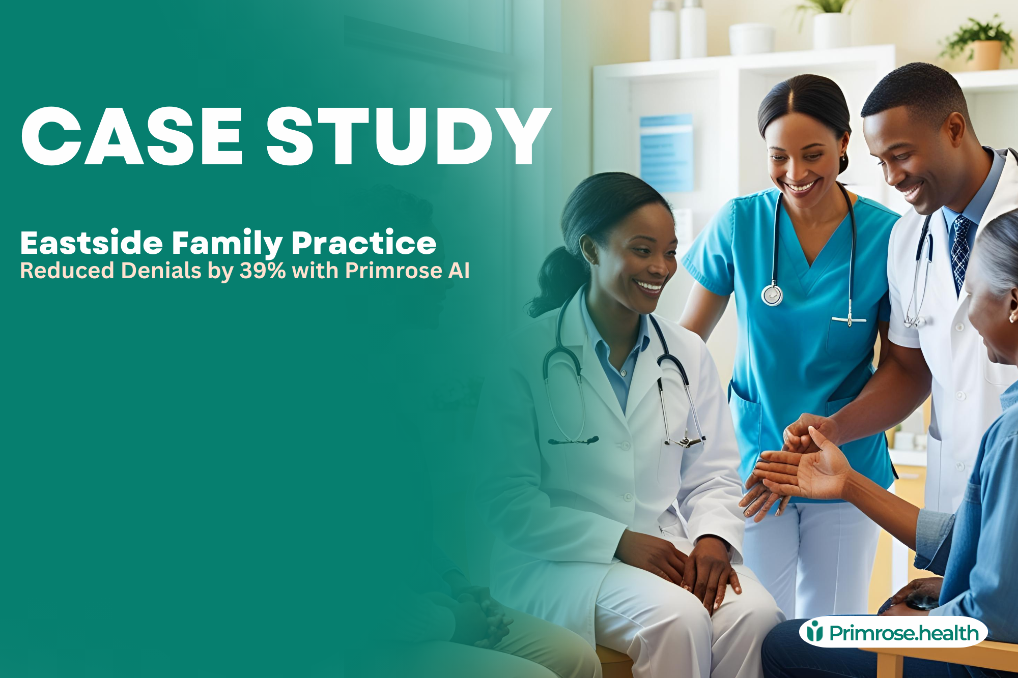 How Eastside Family Practice Reduced Denials by 39% with Primrose AI?